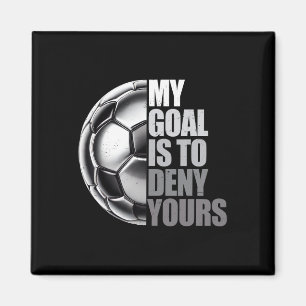 Mein Ziel ist es, Ihres zu verneinen Fußball-Torwa Magnet