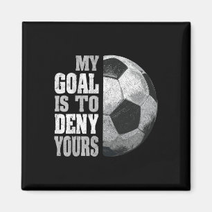 Mein Ziel ist es, Ihres zu verweigern Fußball-Torw Magnet
