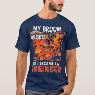 Mein Zimmer brach ab, sodass ich Ingenieur-Witwe w T-Shirt