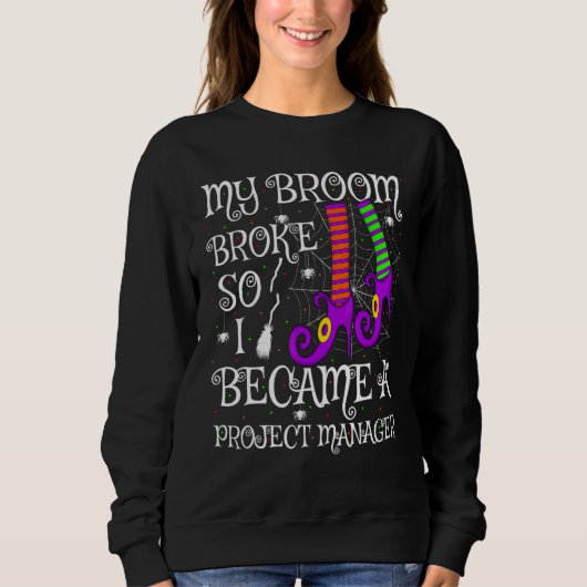Mein Zimmer brach ab, und so wurde ich Projektleit Sweatshirt (Vorderseite)