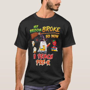 Mein Zimmer brach also, jetzt lehre ich Pre-K Hall T-Shirt