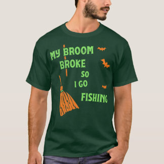 Mein Zimmer brach so, dass ich jetzt fischen Funny T-Shirt