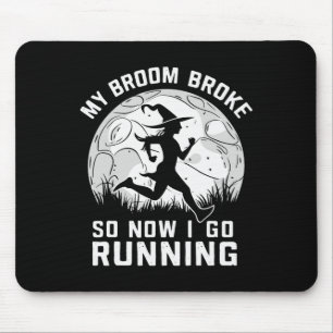 Mein Zimmer brach so, dass ich jetzt laufe Mousepad