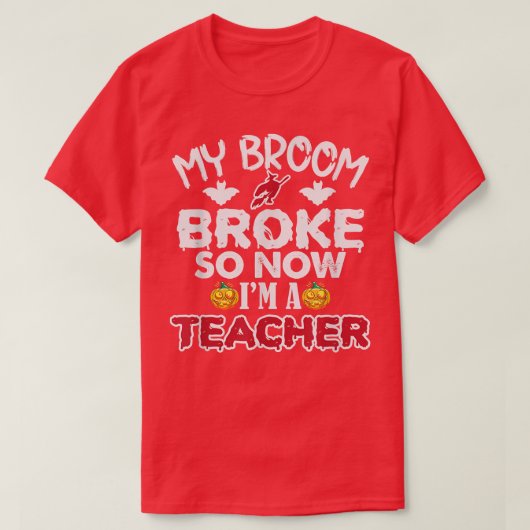 Mein Zimmer brach so, jetzt bin ich ein Teacher Ha T-Shirt (Design vorne)