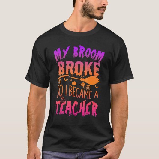 Mein Zimmer brach so, jetzt bin ich Lehrer Hallowe T-Shirt (Vorderseite)