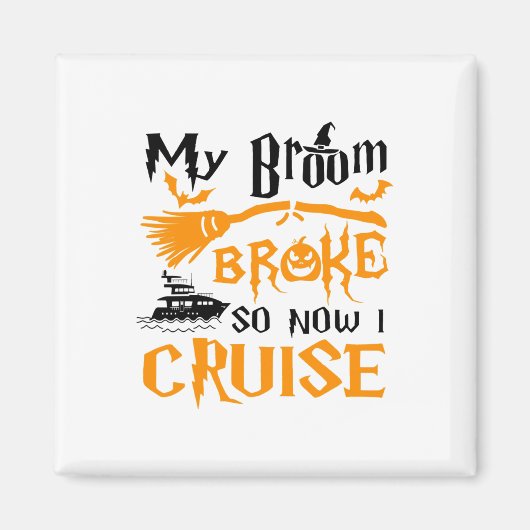 Mein Zimmer brach so, jetzt Cruise Funny Halloween Magnet (Vorne)