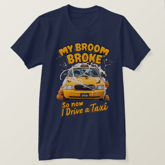 Mein Zimmer brach so, jetzt fahre ich ein Taxi - F T-Shirt (Design vorne)