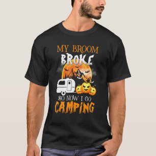 Mein Zimmer brach so, jetzt gehe ich Camping - Hor T-Shirt