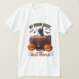Mein Zimmer brach so, jetzt heile ich Menschen - l T-Shirt