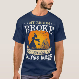 Mein Zimmer brach, sodass ich Dialysekrankenschwes T-Shirt