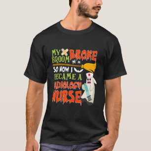 Mein Zimmer brach, sodass ich ein Radiologiekranke T-Shirt