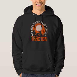 Mein Zimmer brach, sodass ich jetzt einen Traktor Hoodie