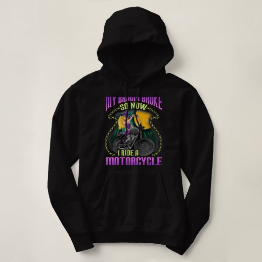 Mein Zimmer Broke jetzt fahre ich Motorrad Fahrrad Hoodie (Design vorne)