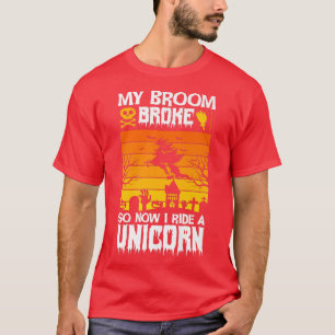 MEIN ZIMMER BROKE SO JETZT FAHRE ICH EIN UNICORN G T-Shirt