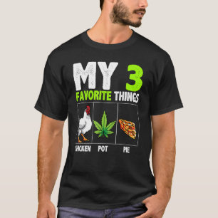 Meine 3 Lieblingssachen Chicken Pot Pie T-Shirt