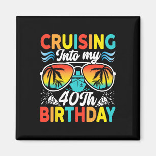 Meine 40. Geburtstags Familienkreuzfahrt 40 Bi Magnet
