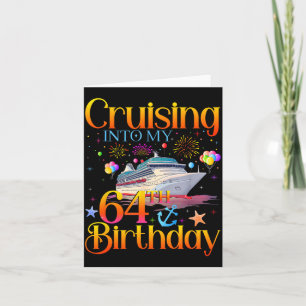 Meine 64. Geburtstags-Kreuzfahrt Cruise 64 Jahre a Karte