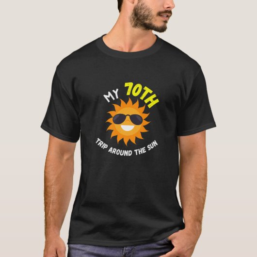 Meine 70. Reise um den sonnigen Sonnenschein, 70.  T-Shirt (Vorderseite)