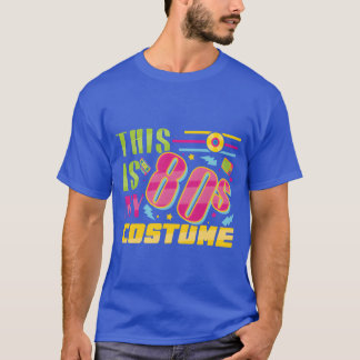 Meine 80er Jahre Kostüm Karneval 80er Retro Party T-Shirt