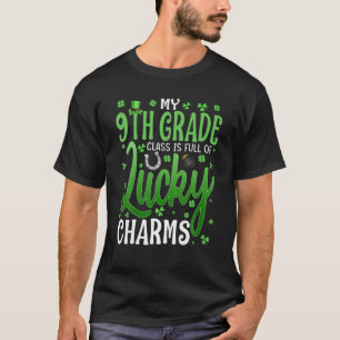 Meine 9. Klasse ist voller Glücksbringer St. Patr T-Shirt