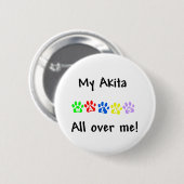 Meine Akita geht durch mich Button (Vorne & Hinten)