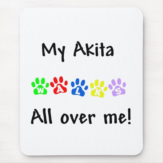 Meine Akita geht durch mich Mousepad (Vorne)