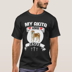 Meine Akita Lieben Jesus Christlichen Familienbesi T-Shirt