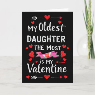 Meine älteste Tochter ist am meisten mein Valentin Karte
