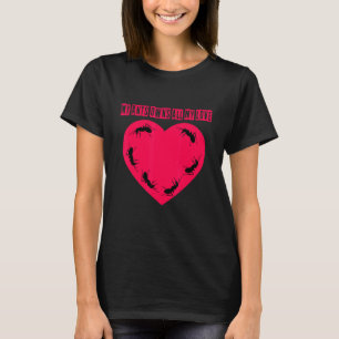 Meine Ameisen besitzen alle meine Liebe Niedlich f T-Shirt