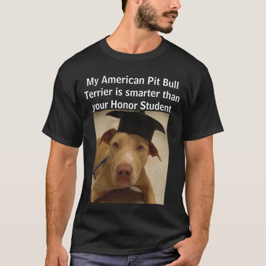 Meine amerikanische Pitbull Terrier ist T-Shirt (Vorderseite)
