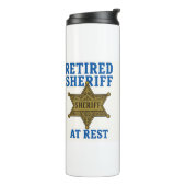 Meine Amtszeit als Sheriff ist beendet Thermosbecher (Nach links gedreht)