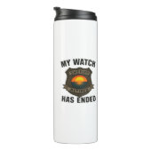Meine Amtszeit als Sheriff ist beendet Thermosbecher (Nach rechts gedreht)