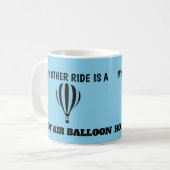 Meine andere Fahrt ist der Heißluftballon Kaffeetasse (Vorderseite Links)