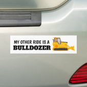 Meine andere Fahrt ist ein Bulldozer Autoaufkleber (Auf Auto)
