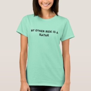 Meine andere Fahrt ist ein Kajak T-Shirt