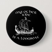 Meine andere Fahrt ist ein Longboat Button (Vorderseite)