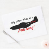 Meine andere Fahrt ist ein Mustang! Ovaler Aufkleber (Umschlag)