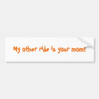 Meine andere Fahrt ist Ihre Mamma! Autoaufkleber