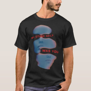 MEINE ANDERE HÄLFTE WARST DU / STICK SEASON LYRICS T-Shirt