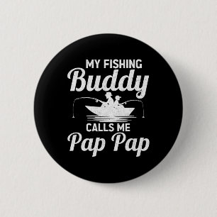 Meine Angelbuddies nennen mich Pap Pap Vatertag F Button