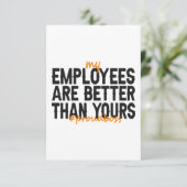 Meine Angestellten sind besser als Ihr Proud Boss  Dankeskarte (Stehend Vorderseite)