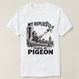 Meine Antworten reisen per Taube – Lustige Vintage T-Shirt