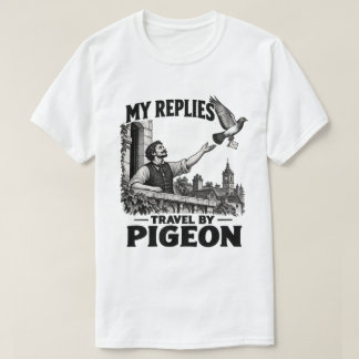 Meine Antworten reisen per Taube – Lustige Vintage T-Shirt