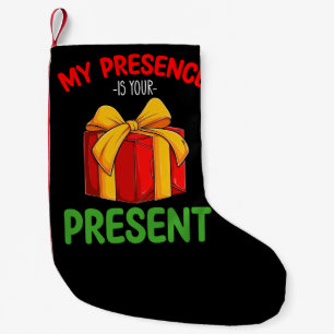 Meine Anwesenheit ist Ihr Geschenk Familienweihnac Kleiner Weihnachtsstrumpf