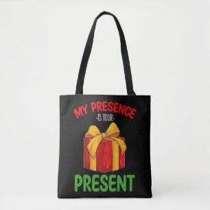 Meine Anwesenheit ist Ihr Geschenk Familienweihnac Tasche