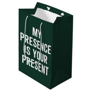 Meine Anwesenheit ist Ihr Geschenk Xmas Lustig Sar Mittlere Geschenktüte