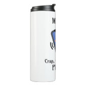 Meine Ära | Mist, wo ist das Telefon? Thermosbecher (Nach links gedreht)