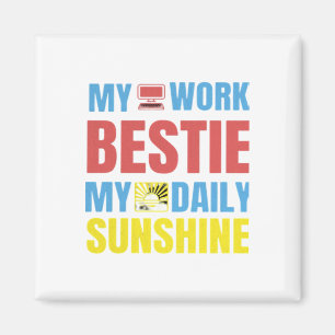 Meine Arbeitsbestie Sunshine - Work Bestie Classic Magnet