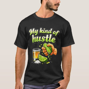 Meine Art von Hustle Tequila Party Crew Lime Squee T-Shirt