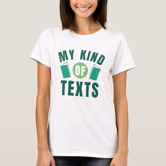 Meine Art von Texten T-Shirt (Vorderseite)